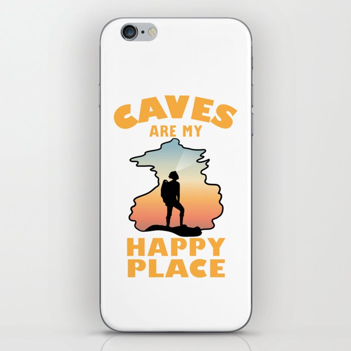 Caves Are My Happy Place - Funny Caving iPhone Skin