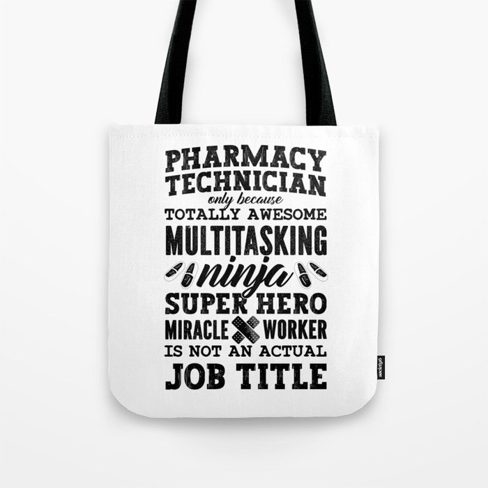 Medicine Hero Tech Pharmacist Pharmacy Technician Tote Bag