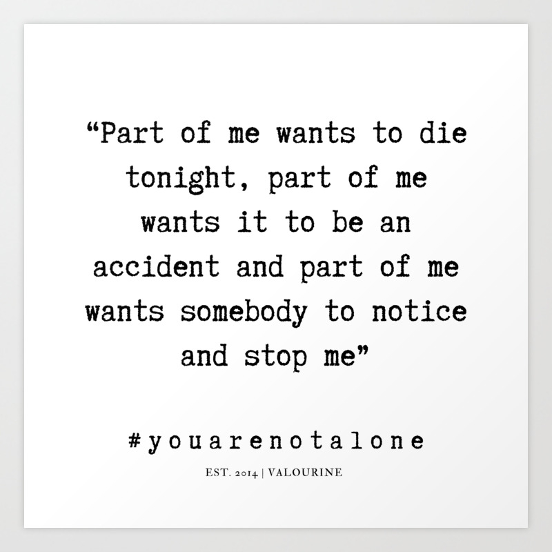 13 You Are Not Alone Quotes And Sayings 190704 Art Print By Quotesandsayings Society6