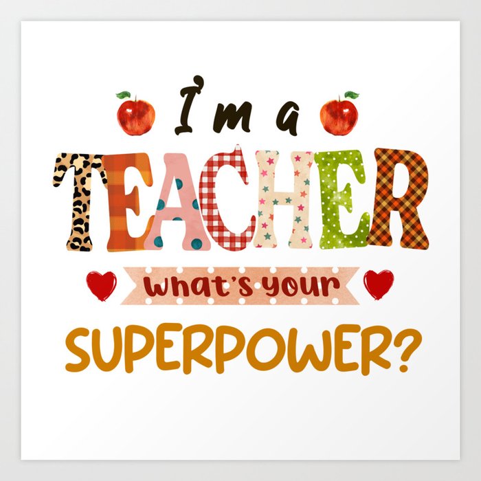 Funny teacher quote graphic design gifts Art Print