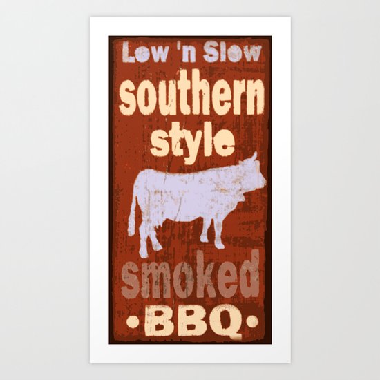 Low and Slow Art Print