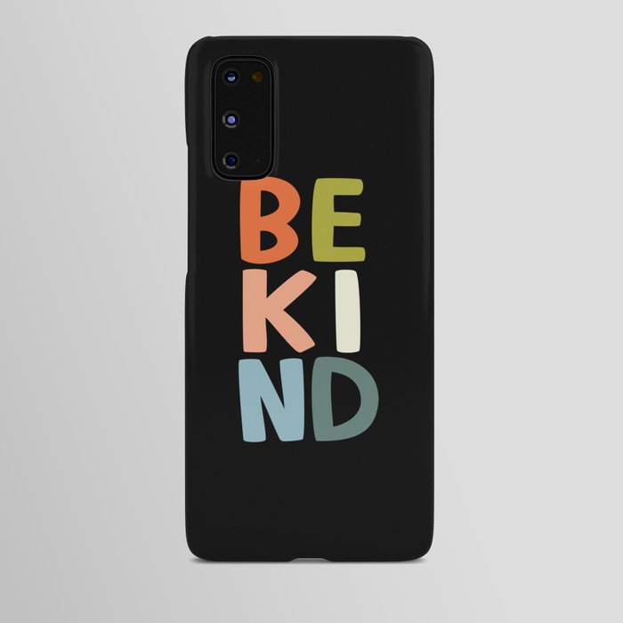 Be Kind Android Case | Graphic-design, Inspirational, Inspiration, Motivational, Motivation, Saying, Slogan, Quote, Words, Type