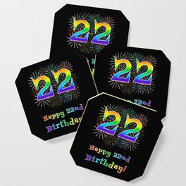 [ Thumbnail: 22nd Birthday - Fun Rainbow Spectrum Gradient Pattern Text, Bursting Fireworks Inspired Background Coaster ]