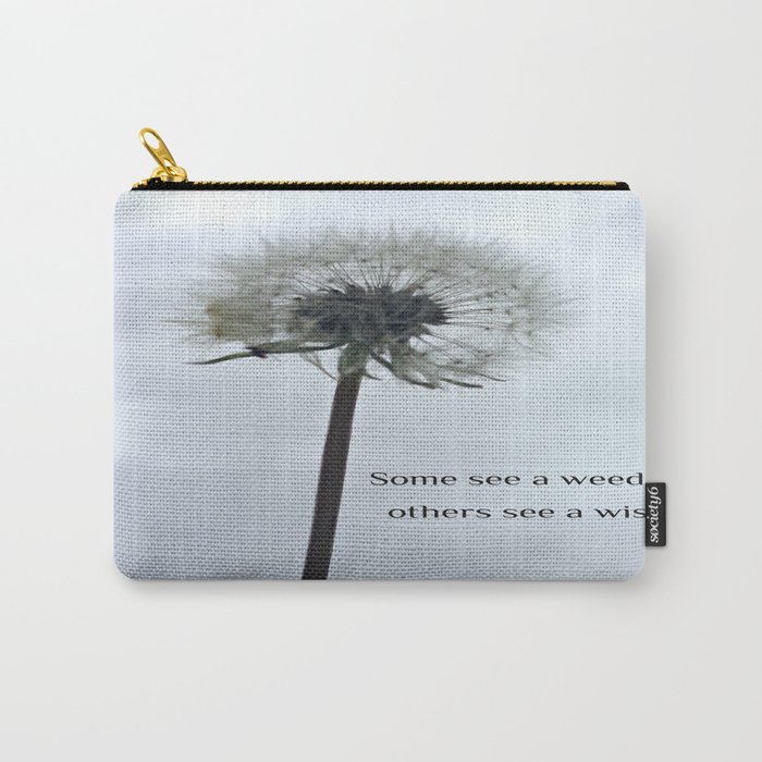 Some See A Wish Dandelion Carry-All Pouch
