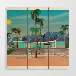 Palm Springs Vacation Home Wood Wall Art