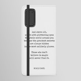 And above all - Roald Dahl Quote - Literature - Typewriter Print Android Wallet Case