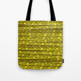 AWESOME, use caution / 3D render of awesome warning tape Tote Bag