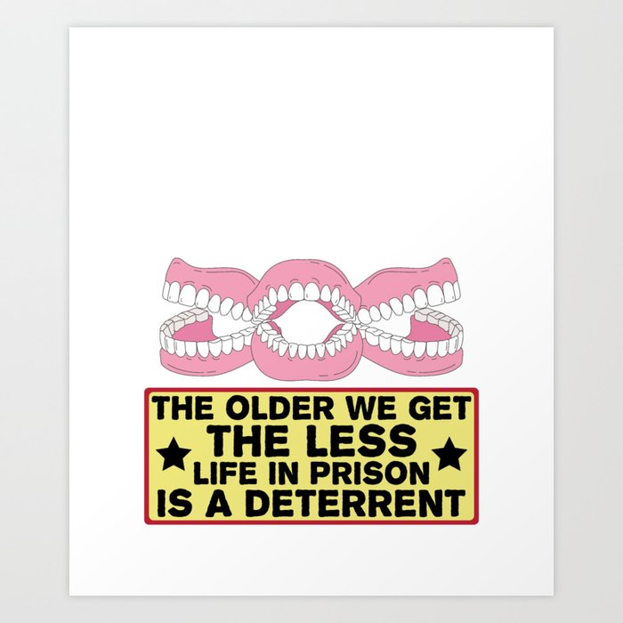 Old People Gag Gifts Women Men DON'T PISS OFF OLD PEOPLE Art Print by Weird  Gifts