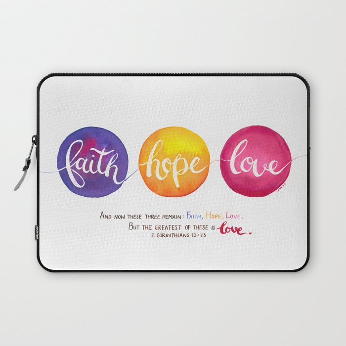 Faith, Hope, Love Laptop Sleeve