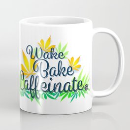 Wake Bake Caffeinate Mug