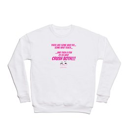 Diva Quote - Text SOLID Crewneck Sweatshirt