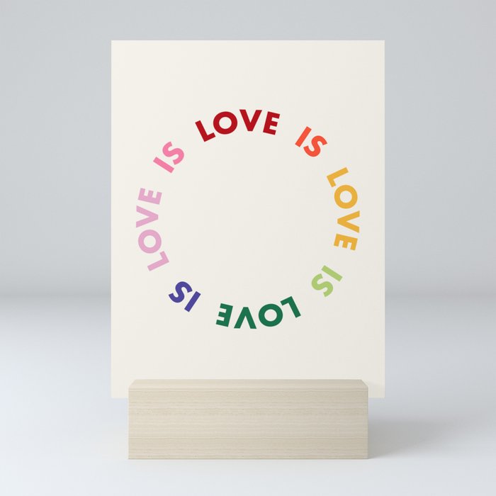 Love Is Love Mini Art Print