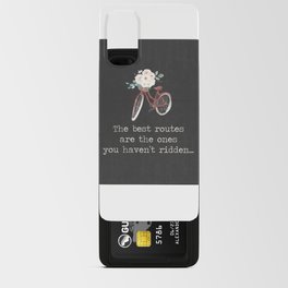 The Best Routes Are The Ones You Haven't Ridden - bike cyclist cycle quote motto Android Card Case