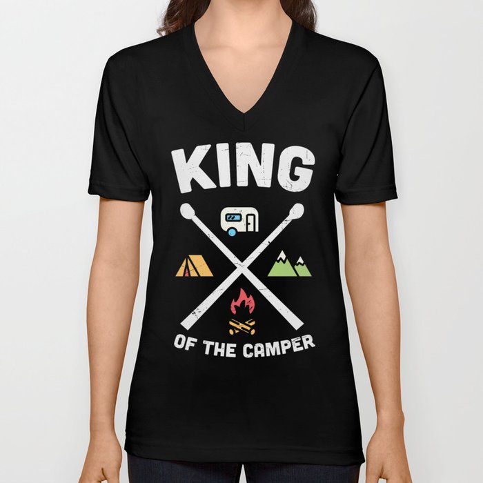 King Of The Camper Funny Camping Slogan V Neck T Shirt