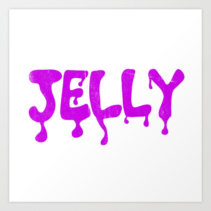 JELLY Art Print