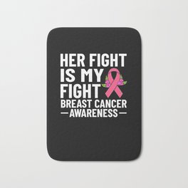 Breast Cancer Ribbon Awareness Pink Quote Bath Mat