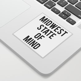 MIDWEST STATE OF MIND Sticker