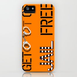 Get Out Of Jail Free iPhone Case