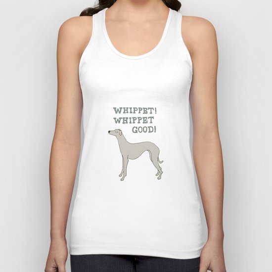 Whippet! Whippet Good! Unisex Tank Top