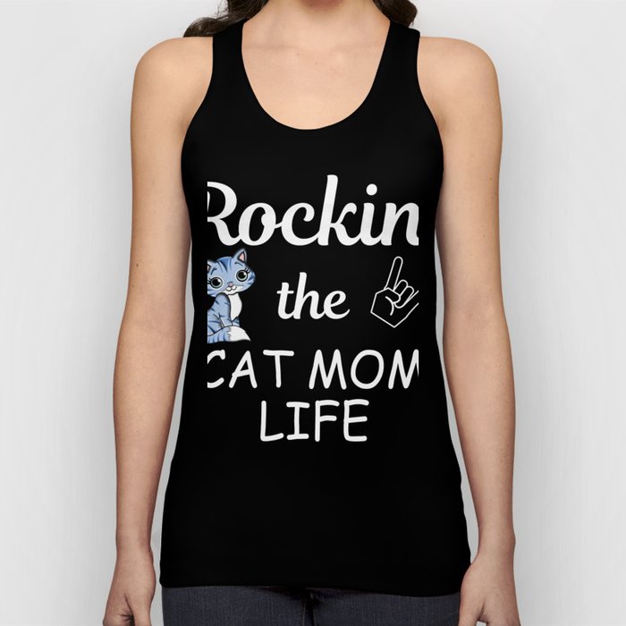 Cat Mom Life T Shirt Unisex Tank Top By Awesomearts Society6