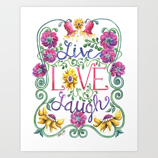 Live Love Laugh Art Print