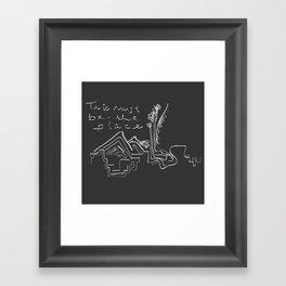 This Must Be the Place Framed Art Print