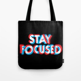 Stay Focused Tote Bag