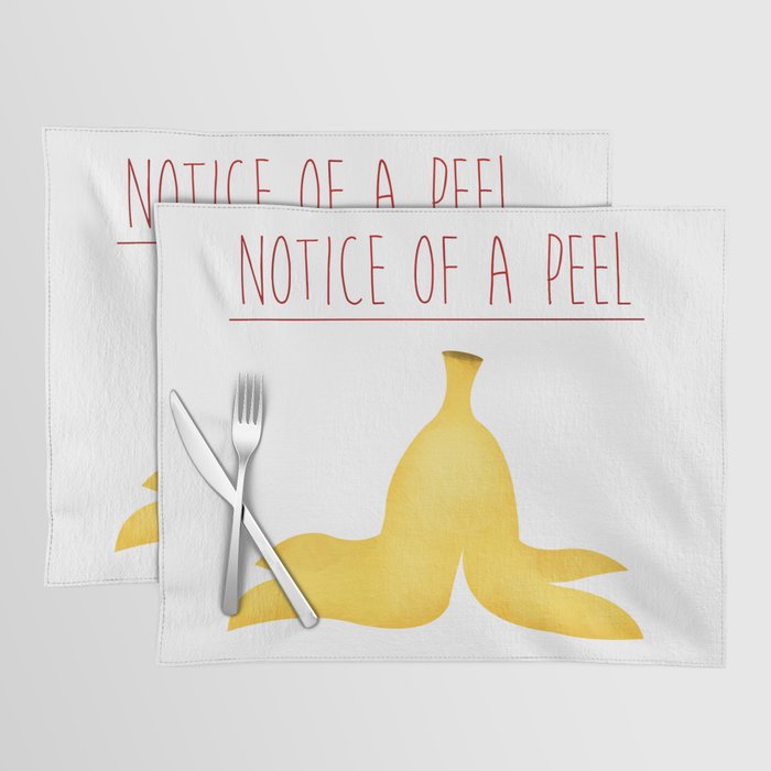 Notice Of A Peel Placemat