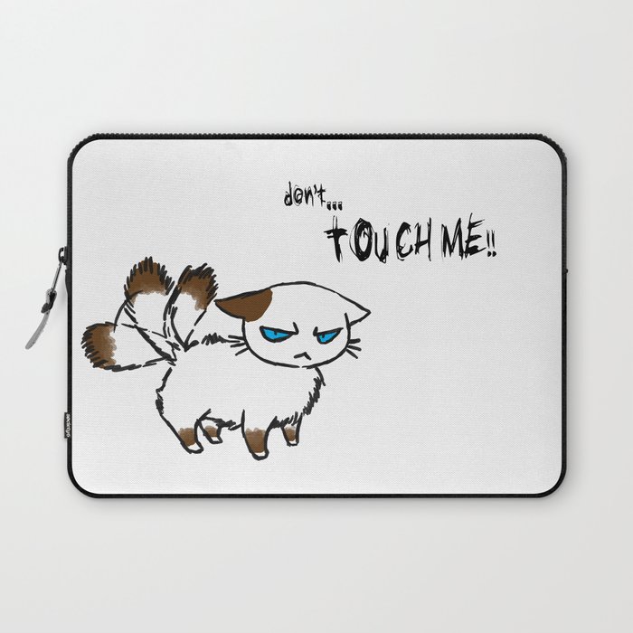 Don't touch me! Laptop Sleeve