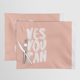 Yes You Can Placemat