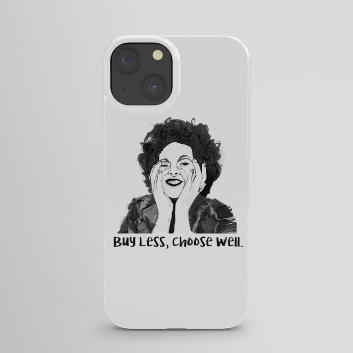 Buy Less Choose Well iPhone Case