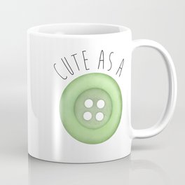 Cute As A Button Coffee Mug