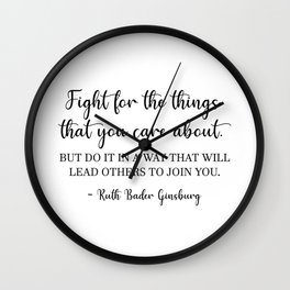 Fight for the things - RBG Wall Clock | Fightforyourright, Protest, Supremecourt, Equalrights, Activist, Rbg, Fightforthethings, Womensrights, Inspirational, Activism 