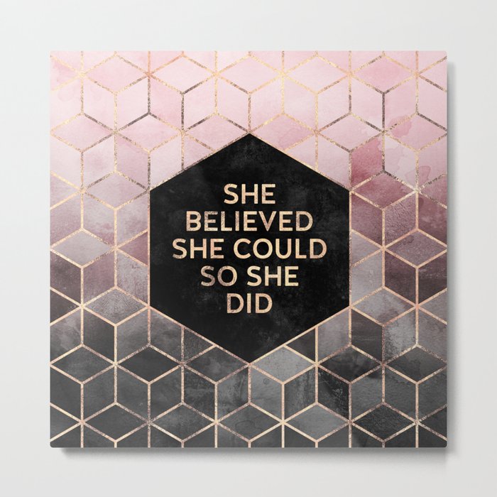 She Believed She Could - Grey Pink Metal Print