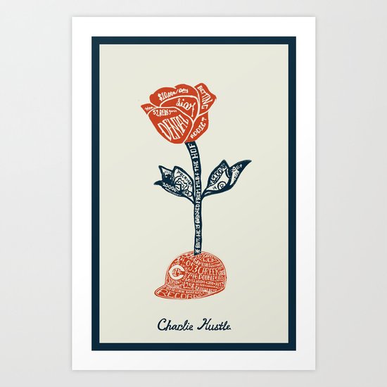 Charlie Hustle Art Print
