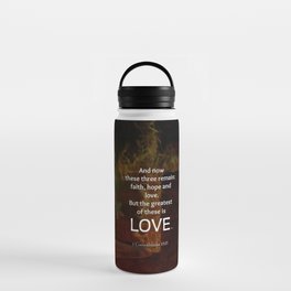 1 Corinthians 13:13 Bible Verses Quote About LOVE Water Bottle