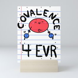 More Like Lovalence Bond Mini Art Print