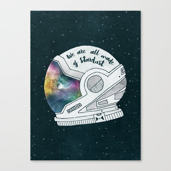We Are All Made Of Stardust Canvas Print