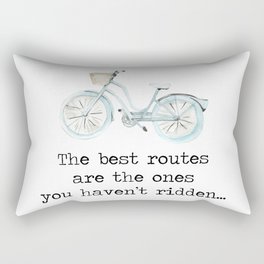 The Best Routes Are The Ones You Haven't Ridden - bike cyclist cycle quote motto Rectangular Pillow
