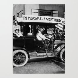 Vintage I'm No Camel - We Want Beer - Repeal Prohibition black and white photograph / photographs  Poster