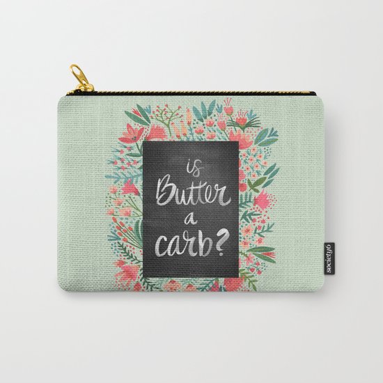 Is Butter a Carb? Carry-All Pouch