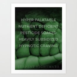Hyper Palatable Hypnotic Craving Art Print