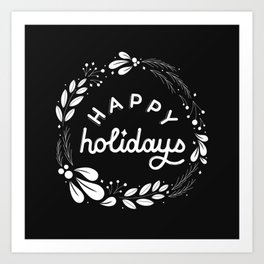 Happy Holidays B&W Art Print