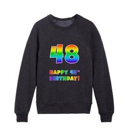 [ Thumbnail: HAPPY 48TH BIRTHDAY - Multicolored Rainbow Spectrum Gradient Kids Crewneck ]
