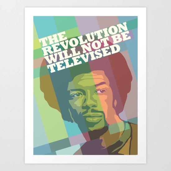 The revolution will not be televised Art Print
