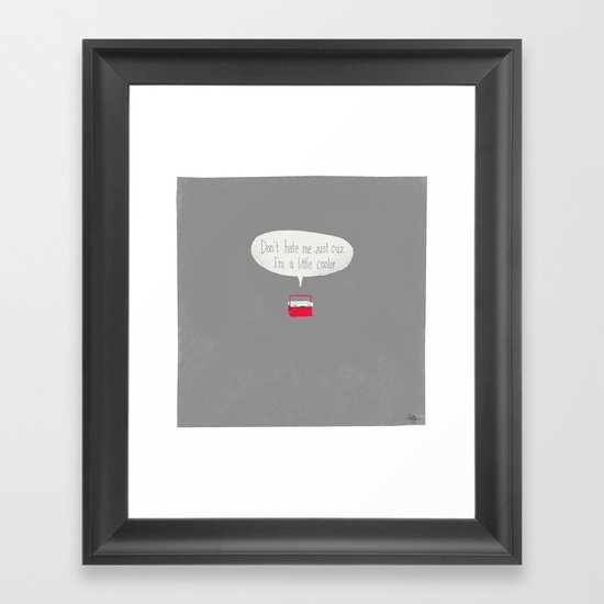 Just a little cooler Framed Art Print