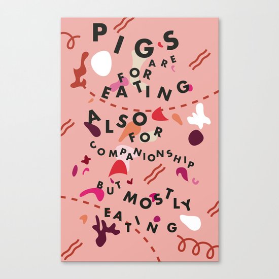 Pig Ate My Pizza Canvas Print