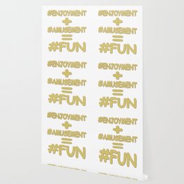 "FUN EQUATION" Cute Expression Design. Buy Now Wallpaper