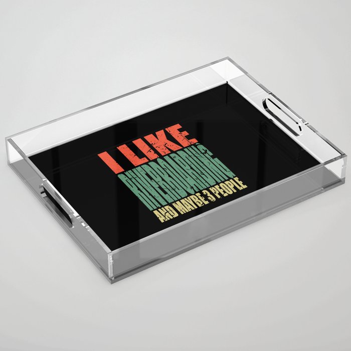 Riverboarding Saying Funny Acrylic Tray