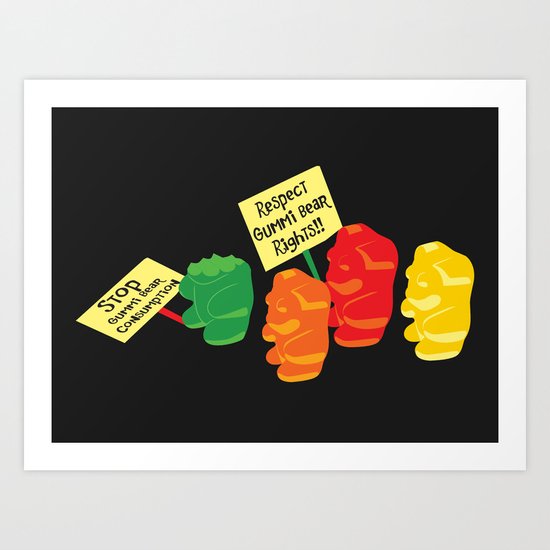 Stop Gummibear Cruelty! Art Print